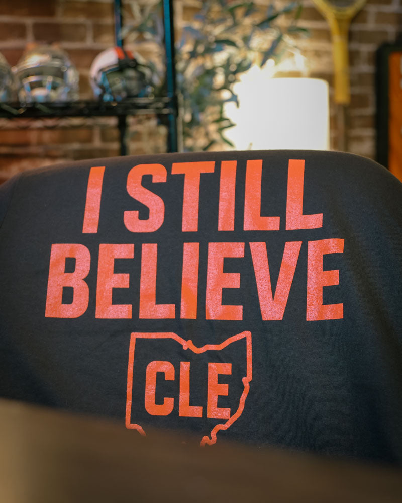 I Still Believe – CLE Statement Tee