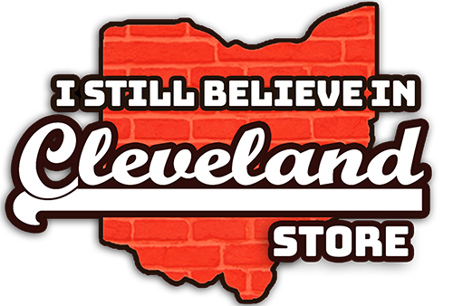 I Still Believe in Cleveland - Store