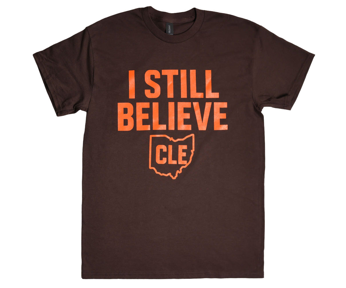 I Still Believe – CLE Statement Tee