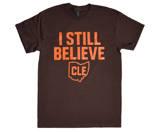 I Still Believe – CLE Statement Tee